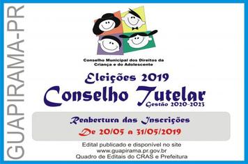 REABERTA AS INSCRIÇÕES PARA ELEIÇÃO DO CONSELHO TUTELAR 2019